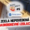 Řemeslo braň se #5 - zcela nepovedená nadkrokevní izolace